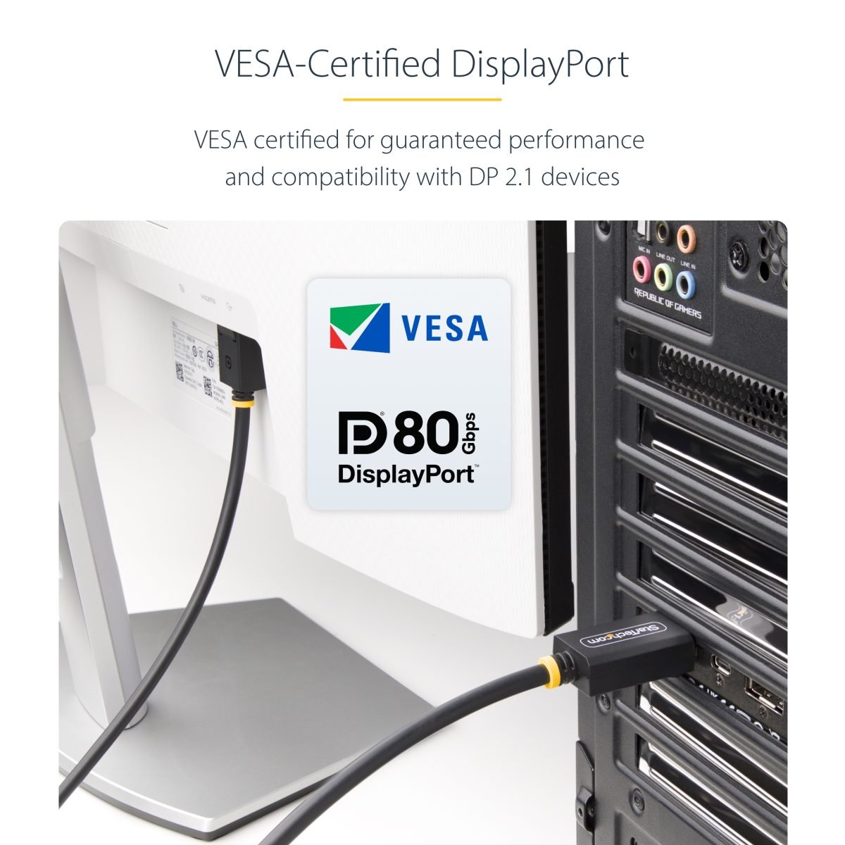 Startech.com VESA Certified DP 2.1 Cable DP21-3F-DP80-CABLE